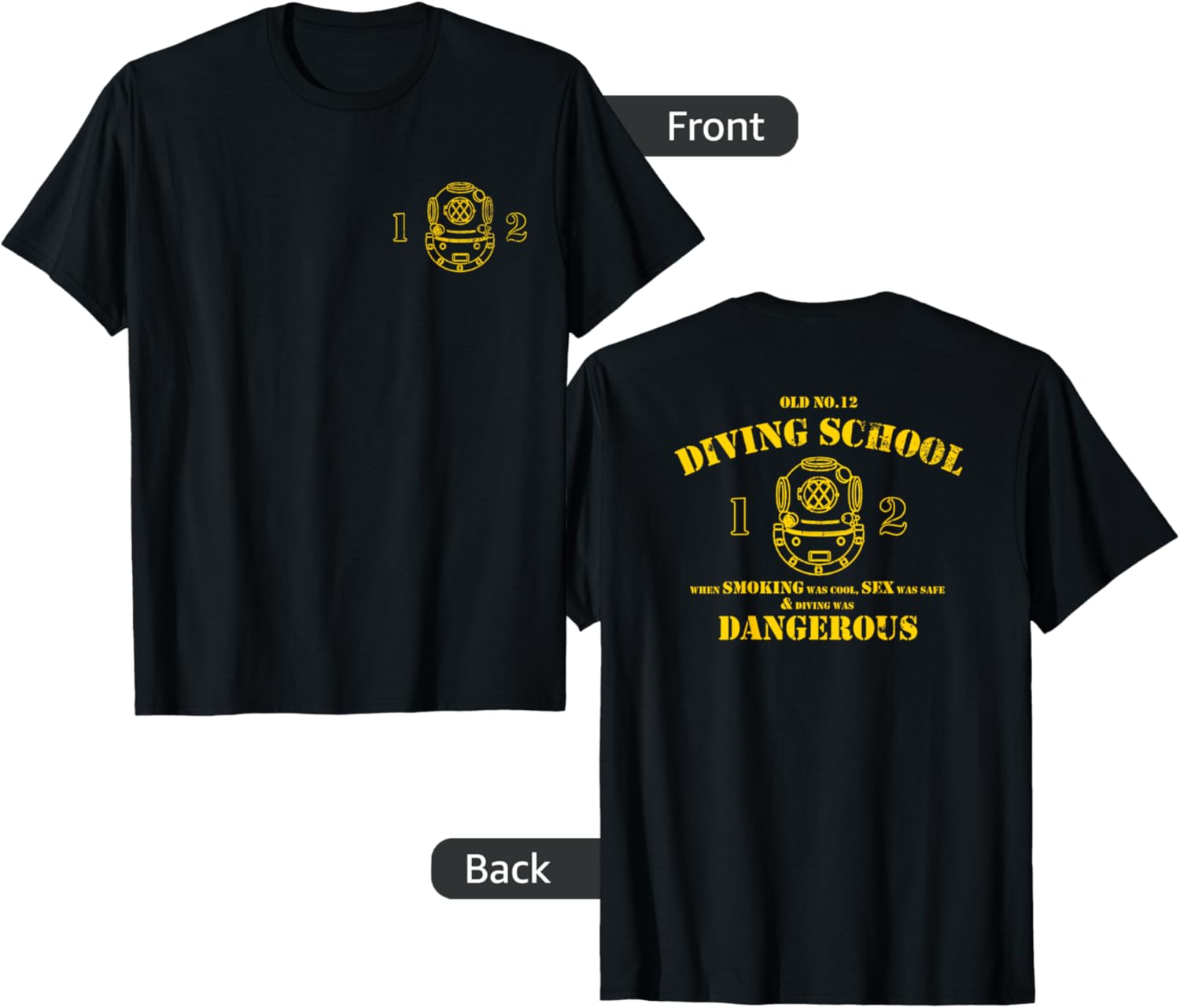 Funny Diver T shirt   Old No.12 Diving School (front\/back)