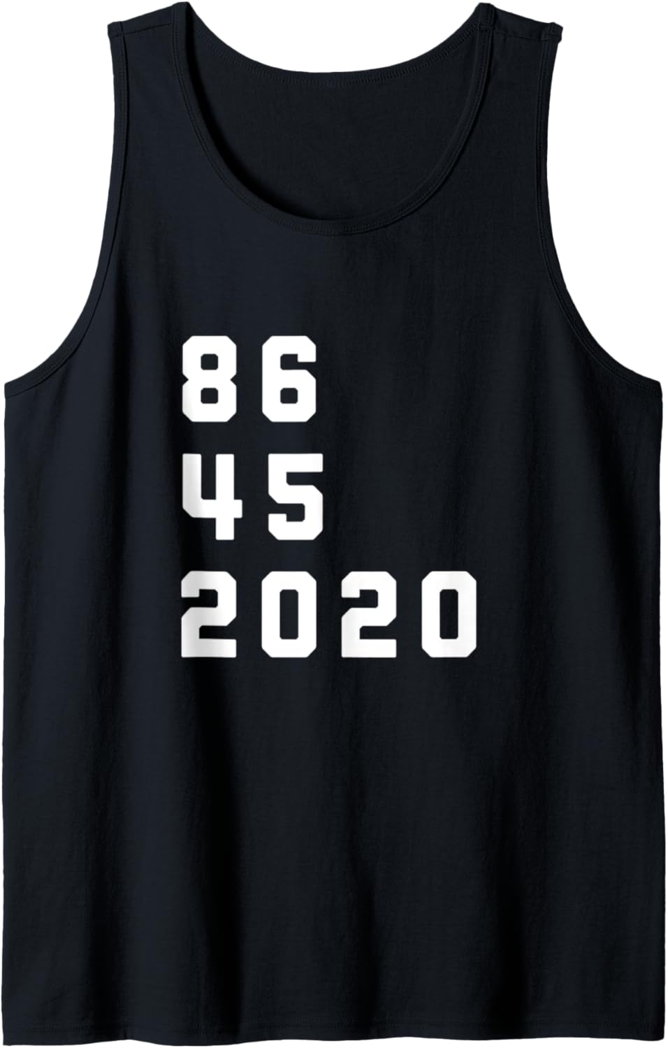 86 45 2020 Anti Trump, Remove Trump Tank Top