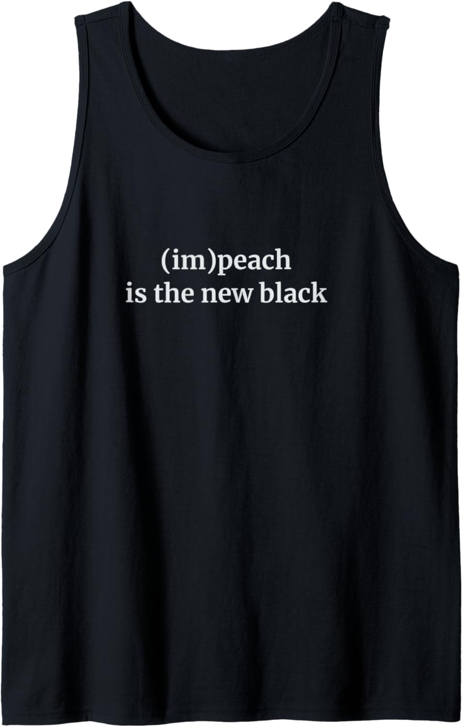 (im) peach is the new black Anti Trump T Shirt Tank Top