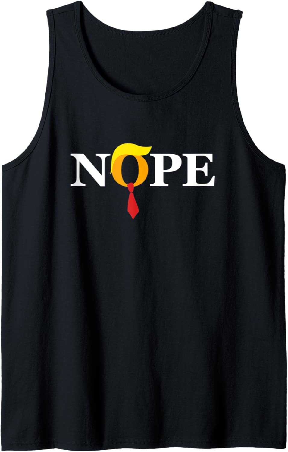 "Nope" Red Tie Trump Wig Orange Face Funny Anti Trump Gift Tank Top