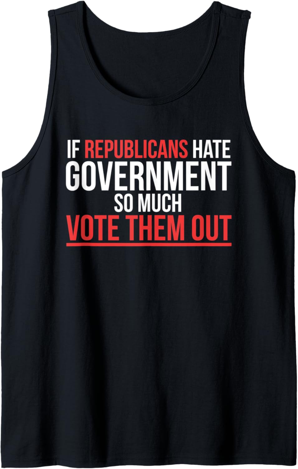 2020 Election | Vote Them Out | Anti Trump Republican Tank Top