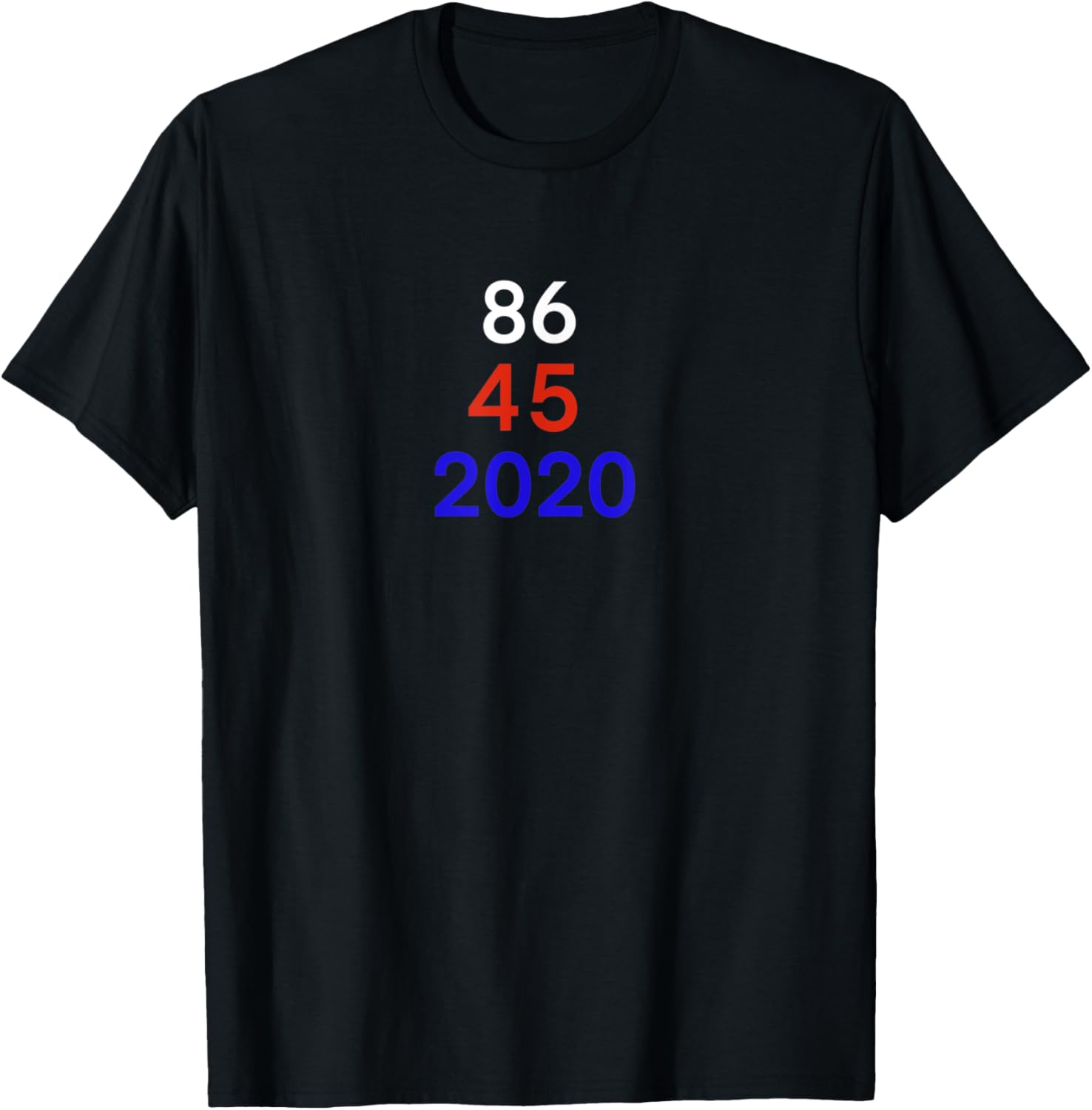 86 45 2020 Anti Trump Vote Biden