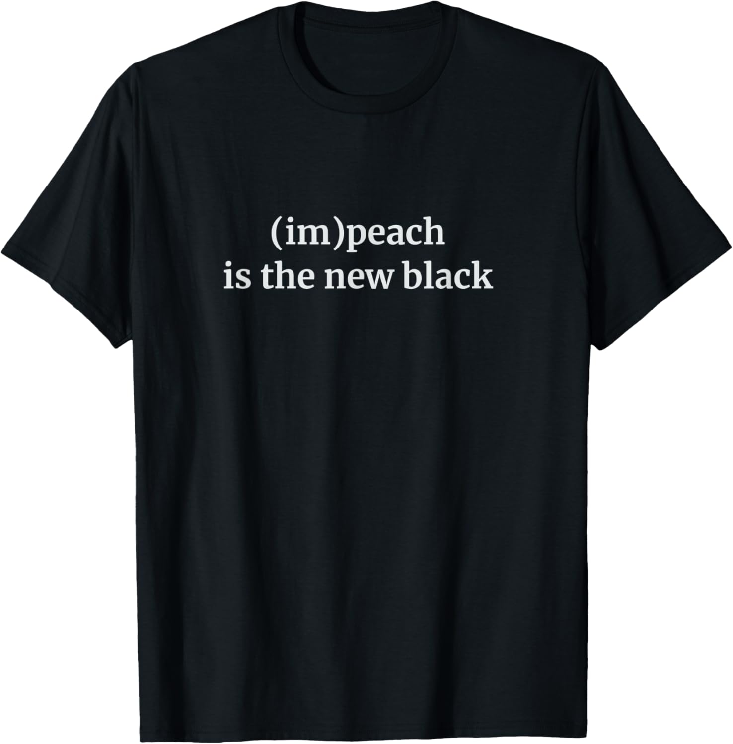 (im) peach is the new black Anti Trump T Shirt