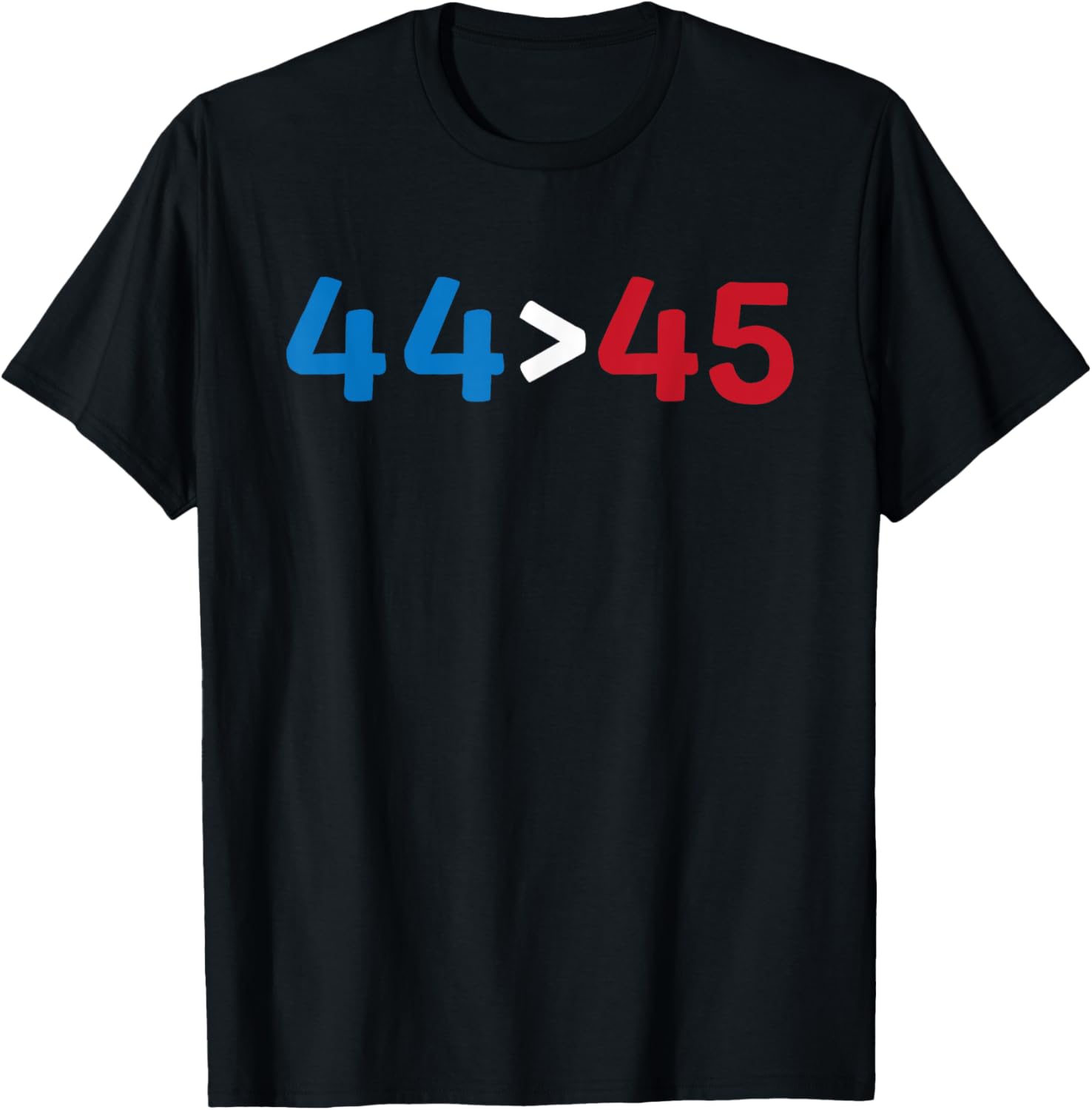 44 Greater Than 45 President Obama anti trump politcal shirt