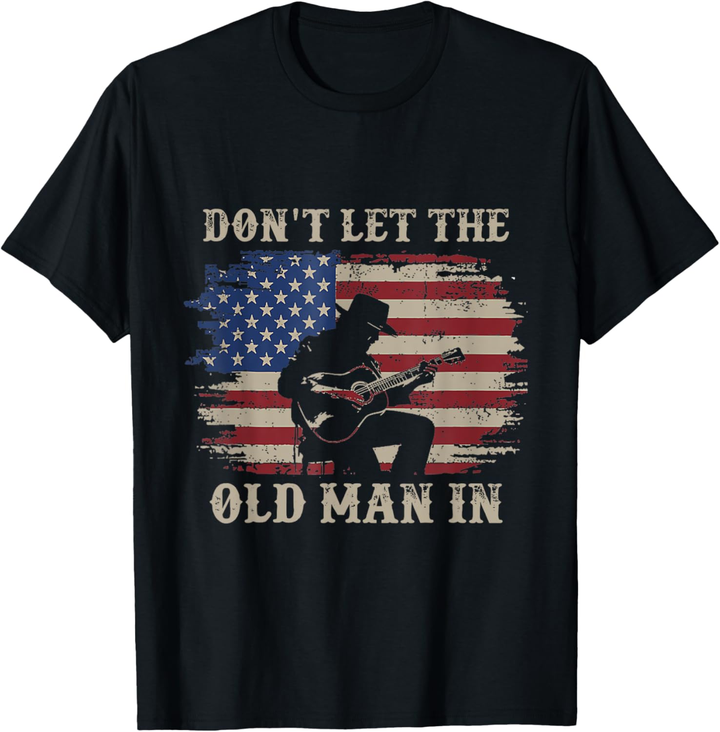 Retro Don't Let The Old Man In Cowboy US Flag For Men Women