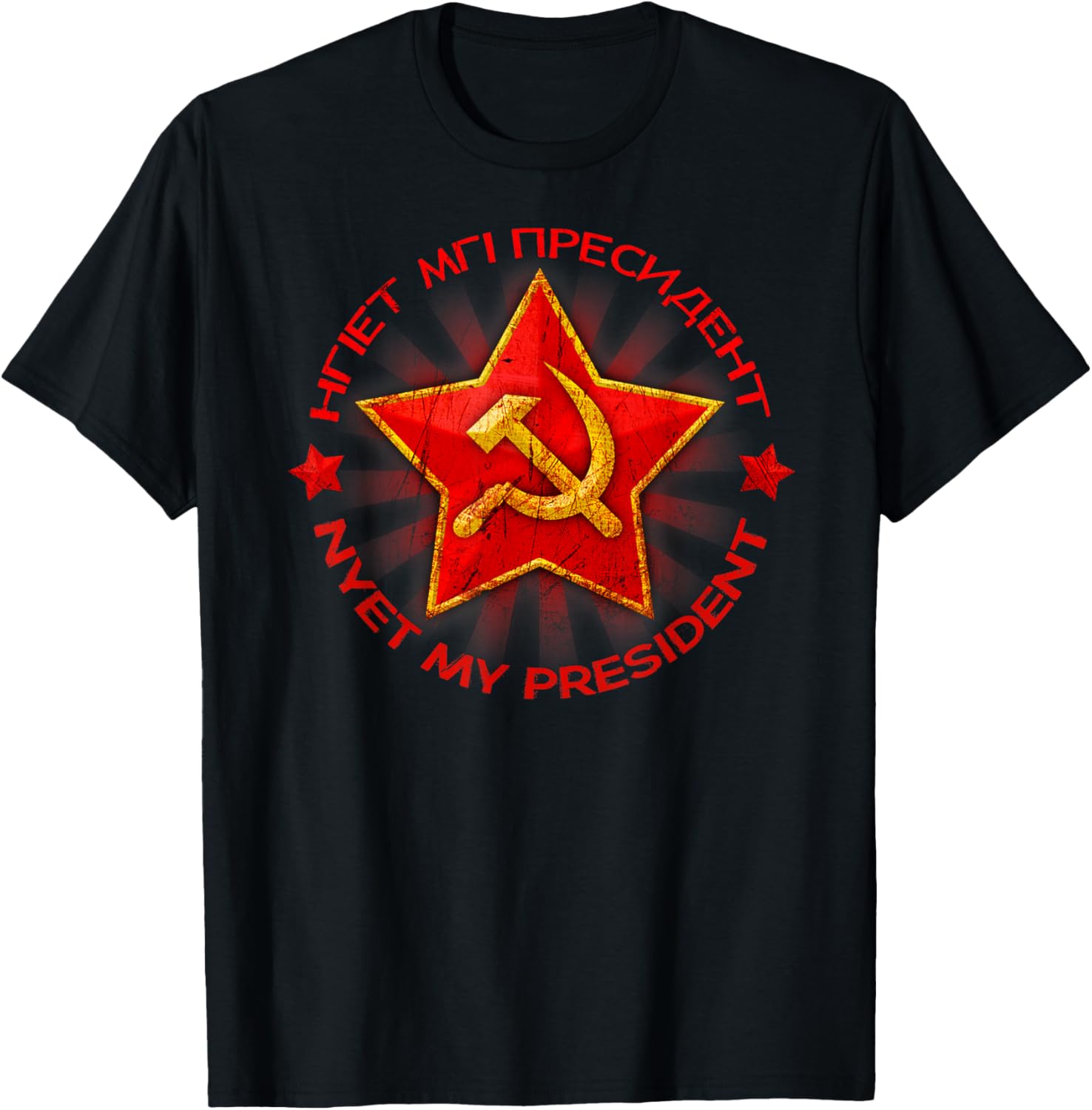 "Nyet My President" Funny Anti Trump Russian